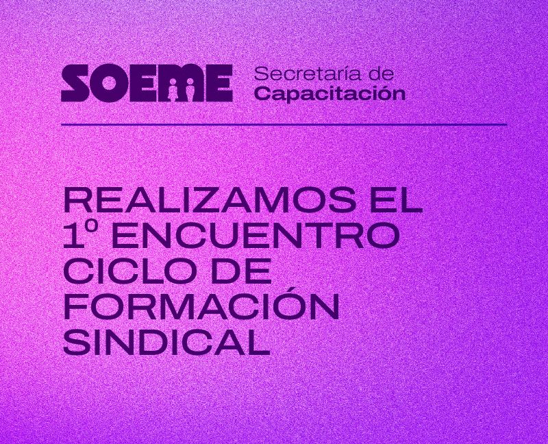 Realizamos el Primer Encuentro del Ciclo de Formación Sindical