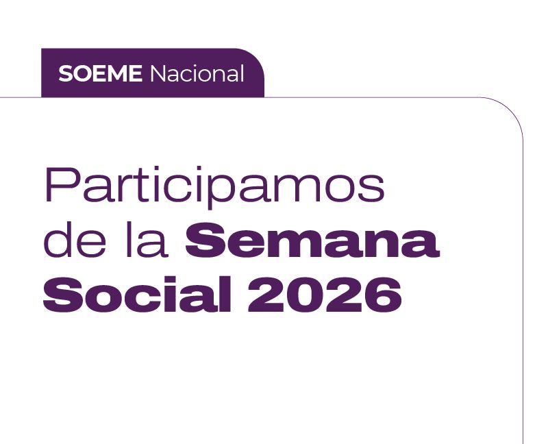 SOEME participó de la Semana Social 2026